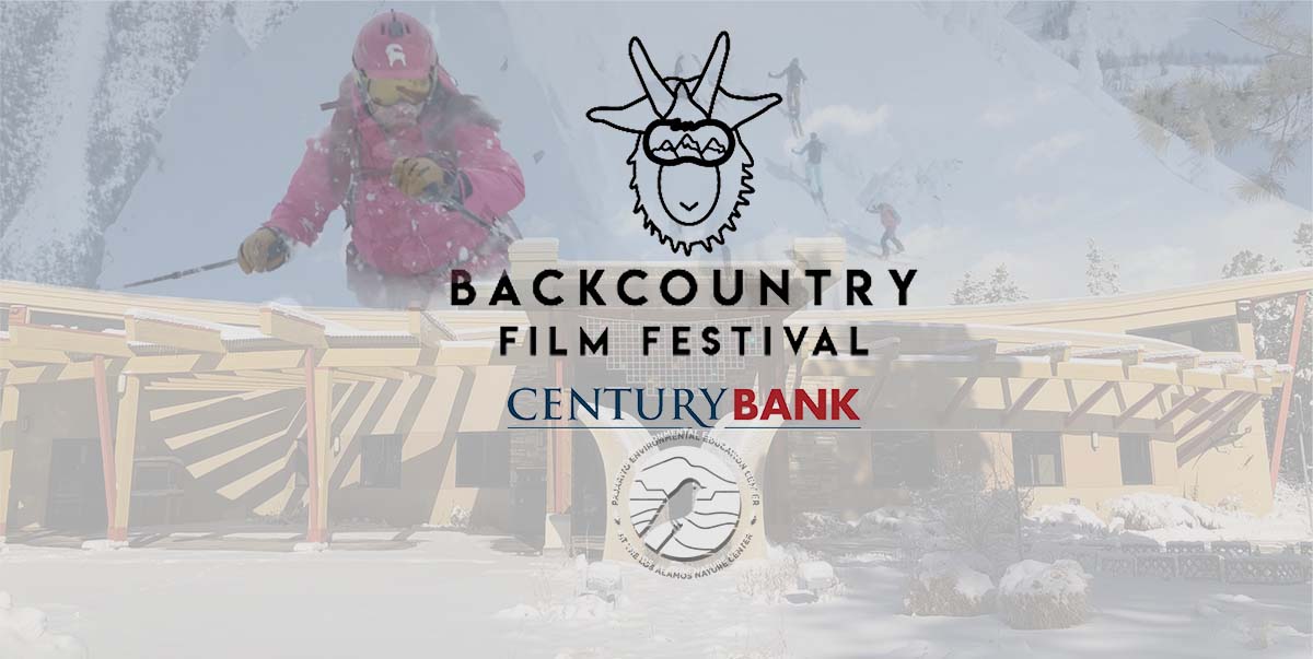 PEEC, Century Bank To Stream Backcountry Film Festival Jan. 2123 Los