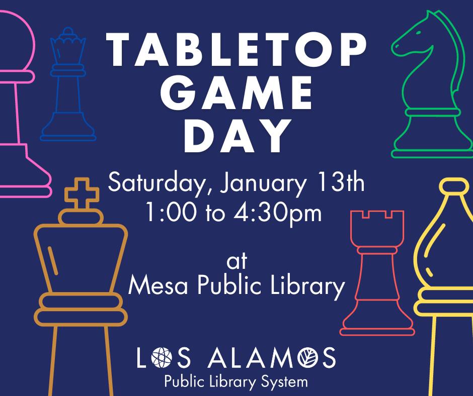 Saturday Is Table Top Game Day At Mesa Public Library In Los Alamos