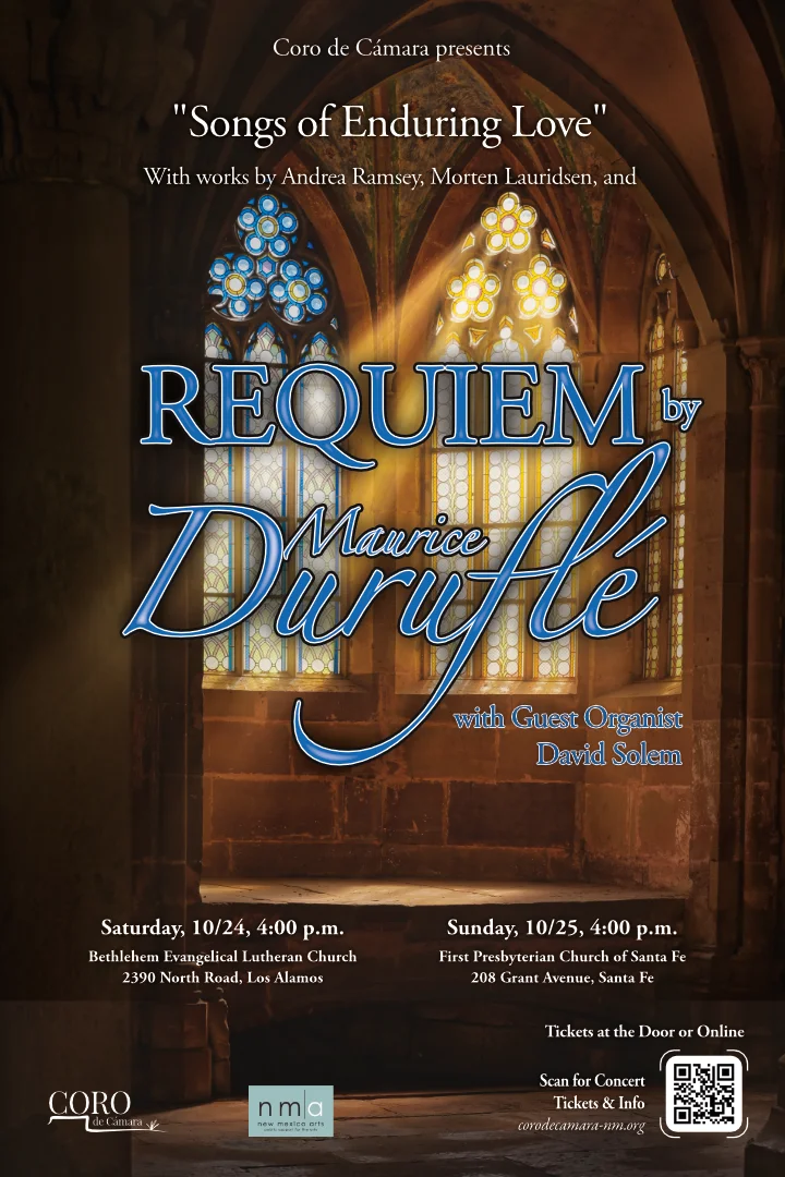 Coro de Cámara Shares ‘Songs Of Enduring Love’ Featuring The ‘Duruflé Requiem’ Oct. 24 In Los Alamos, Oct. 25 In Santa Fe