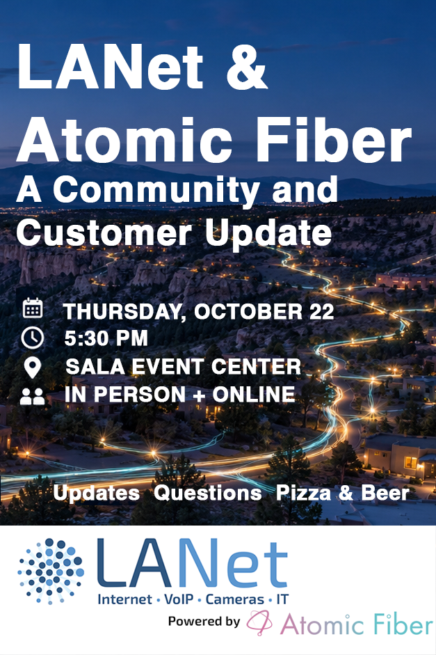 LANet To Host Community Internet And Atomic Fiber Update Oct. 22 To Explain Fiber Expansion, Upcoming Connections And Plans For Improved Internet Reliability